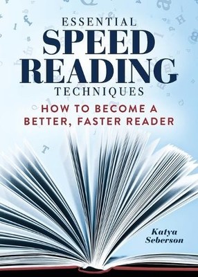 Katya Seberson Essential Speed Reading Techniques (Taschenbuch) (US IMPORT)