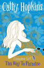 This Way to Paradise by Cathy Hopkins (Paperback, 2007)