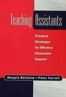 Teaching Assistants: Practical Strategies for Effective Classroom Support by Maggie Balshaw, Peter Farrell (Paperback, 2002)