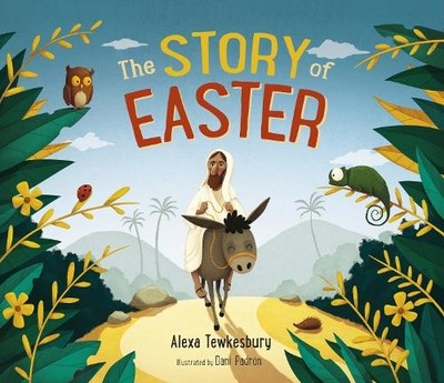 Alexa Tewkesbury The Story of Easter (Taschenbuch)