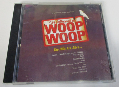 Welcome To Woop Woop The Hills Are Alive, Motion Picture Soundtrack - Various CD