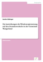 Die Auswirkungen Der Windenergienutzung Auf Den Fremdenverkehr In Der...