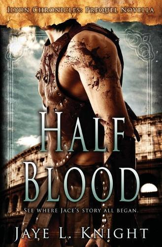 Thumbnail - Jaye L Knight Half Blood (taschenbuch) Ilyon Chronicles