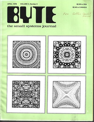 BYTE THE SMALL SYSTEMS JOURNAL MAGAZINE APRIL 1978 VOL. 3 NO. 4 (GD/VG ...