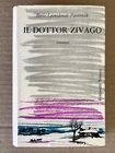 Boris Pasternak - IL DOTTOR ZIVAGO - Feltrinelli 1957 quarta edizione