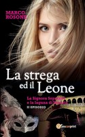 La Strega Ed Il Leone Marco Rosone Taschenbuch Kartoniert / Broschiert 2017