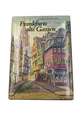 Frankfurts alte Gassen By Wolfgang Klutzer - (Hardcover Book, 1979) - Good, Used
