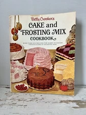 Betty Crocker’s Cake and Frosting Mix Cookbook First Edition 1st Print 1966