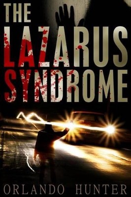 Thrillers: Suspense: The Lazarus Syndrome: Book 1 (horror, thriller, science fic