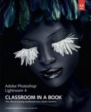 Adobe Photoshop Lightroom 4 Classroom in a Book Paperback Adobe C