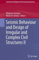 Seismic Behaviour And Design Of Irregular And Complex Civil Structures II Zbigni