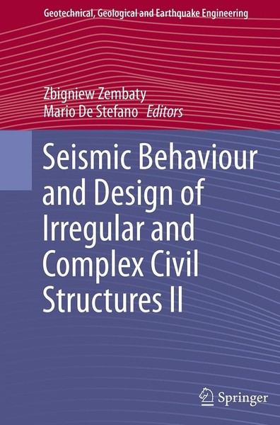 Seismic Behaviour And Design Of Irregular And Complex Civil Structures II Zbigni-image