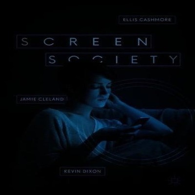 Screen Society Ellis Cashmore Paperback Springer Nature B.V. Medi