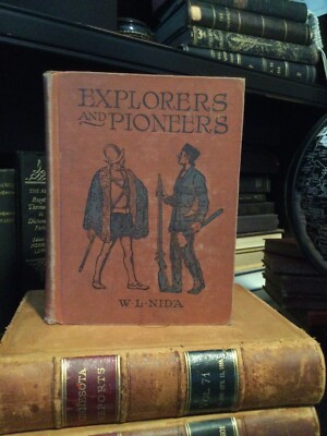 Explorers and Pioneers by William L. Nida, 1942
