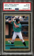 2000 Topps Traded #T40 Miguel Cabrera RC PSA 10 Florida Marlins