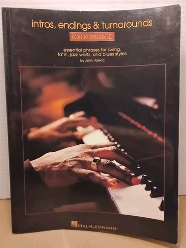 Intros Endings & Turnarounds for Keyboard for Swing Latin Jazz Waltz & Blues