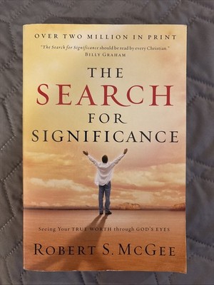 The Search For Significance: Seeing Your True Worth Through God's Eyes