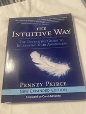 The Intuitive Way~The Definitive Guide to Increasing Your Awareness Expanded