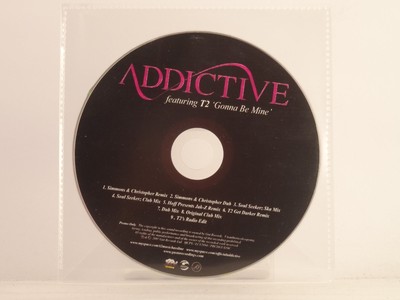 ADDICTIVE FT T2 GONNA BE MINE (I5) 9 Track Promo CD Single Plastic Sleeve GUSTO