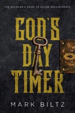 God's Day Timer: The Believer's Guide to Divine Appointments - VERY GOOD