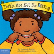 Teeth Are Not for Biting Board Books Elizabeth Verdick