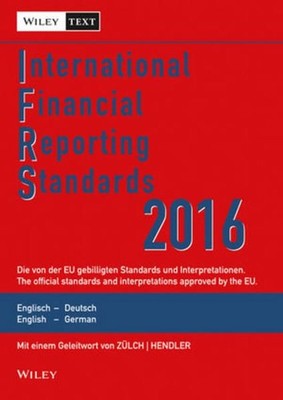 International Financial Reporting Standards (IFRS) 2016: Deutsch-Englische Texta