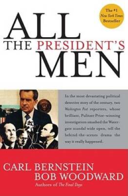 All the President's Men - Paperback By Woodward, Bob - GOOD