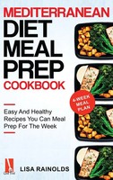 Lisa Rainolds | Mediterranean Diet Meal Prep Cookbook | Buch | Englisch (2020)