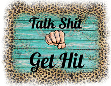 Sublimation Print Get Hit Leopard Ready to Press Heat Transfer