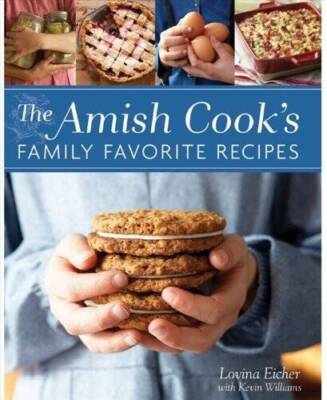 The Amish Cooks Family Favorite Recipes by Lovina Eicher (2013-01-01) - GOOD