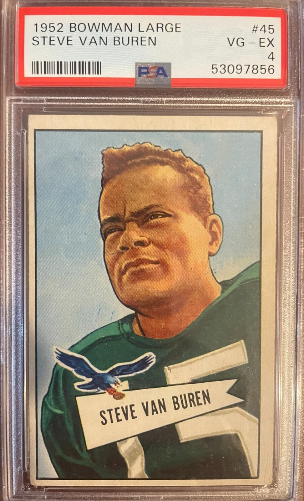 1952 BOWMAN LARGE STEVE VAN BUREN PHILADELPHIA EAGLES #45 SP PSA 4 Set Break