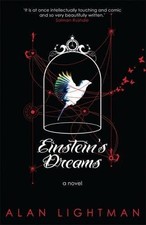 EINSTEIN'S DREAMS By Alan P. Lightman *Excellent Condition*