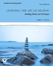 Learning the Art of Helping Building blocks and techniques Instructor edition 7