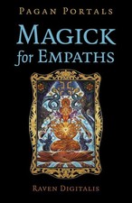 Pagan Portals - Magick for Empaths by Raven Digitalis Paperback