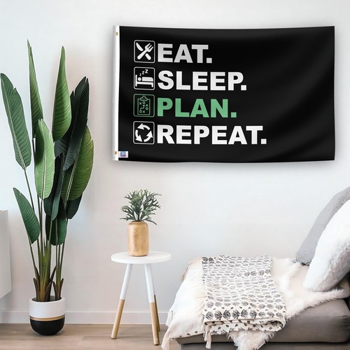 Eat Sleep Plan Repeat 3 x 5 Fuß Flagge - 100 % Polyester & Messing Ösen - Bild 2 von 9