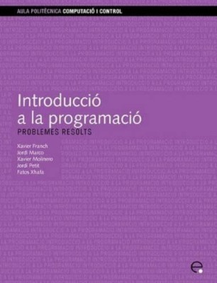 Xavier Franch Introducci a la Programaci. Problemes Reso (Paperback) (UK IMPORT)