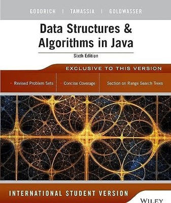Data Structures and Algorithms in Java, International Student Version by Michae