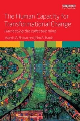 The Human Capacity for Transformational Change - 9780415539906