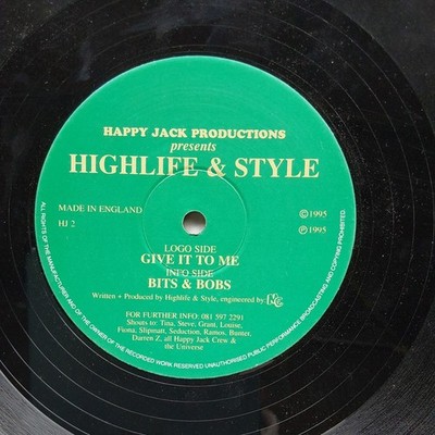 Highlife & Style Give It To Me Bits & Bobs HJ 2 Happy Jack Productions 12'' Vinyl