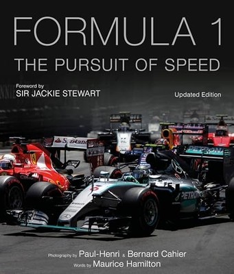 Formula One: The Pursuit of Speed: A Photographic Celebration of