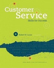 Customer Service Skills for Success - Paperback By Lucas, Robert - GOOD
