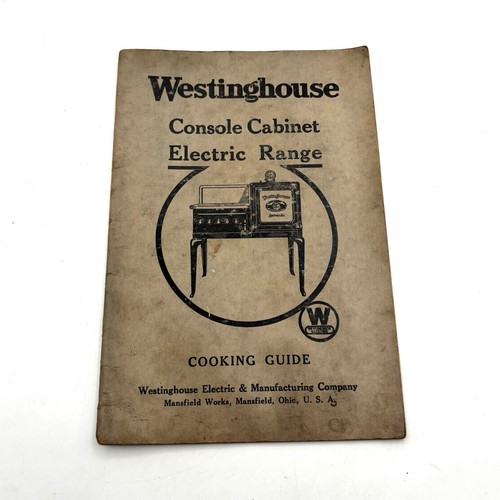 Westinghouse 1925 Cabinet Electric Range Cooking Guide