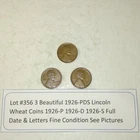 Lot #356 3 Beautiful 1926 Lincoln Wheats 1926-P 1926-D 1926-S Fine See Pictures