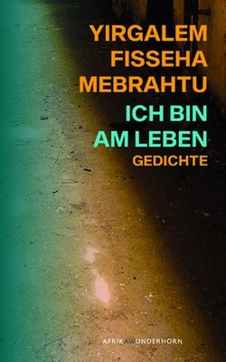 Ich bin am Leben | Yirgalem Fisseha Mebrahtu | deutsch