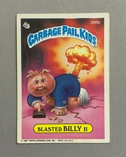 1987 Topps Garbage Pail Kids Series 7: Blasted Billy II #260b