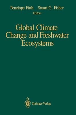 Penelope Firth (u. a.) | Global Climate Change and Freshwater Ecosystems | Buch