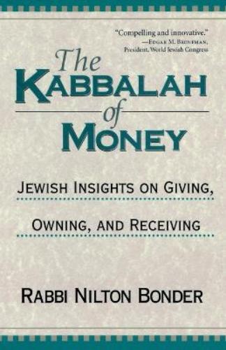 Rabbi Nilton Bonder The Kabbalah of Money (Tascabile)
