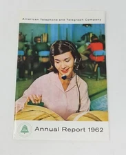 Vintage AT&T ANNUAL REPORT 1962 American Telephone And Telegraph Co Bell System