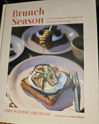 Brunch Season : A Year of Delicious Mornings from the Buttermilk Kitchen by...