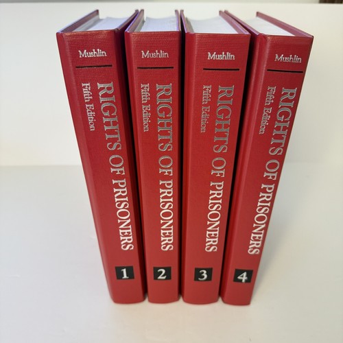 Rights of Prisoners 5th Edition Prof Michael B Mushlin, Volumes 1, 2, 3, 4 - Imagen 2 de 9